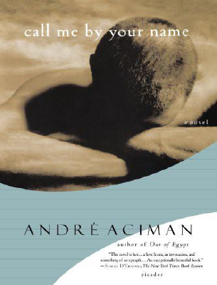 Call Me By Your Name by Andre Aciman.pdf